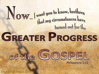 Philippians 1:12 The Greater Progress Of The Gospel (brown)
